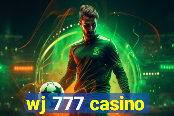 wj 777 casino